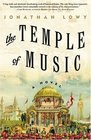 The Temple of Music  A Novel