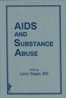 AIDS And Substance Abuse