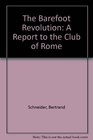 The Barefoot Revolution: A Report to the Club of Rome