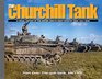 The Churchill Tank A Visual History Of The British Army's Heavy Infantry Tank 19411945 Part One The Gun Tank Mk 1VIII