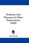 Problems And Theorems In Plane Trigonometry