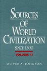 Sources of World Civilization Vol II Since 1500