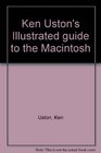 Ken Uston's Illustrated guide to the Macintosh