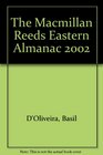 The Macmillan Reeds Eastern Almanac 2002