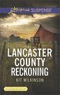 Lancaster County Reckoning (Love Inspired Suspense, No 611) (Larger Print)