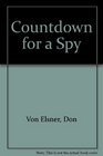 Countdown for a Spy