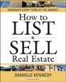 How to List and Sell Real Estate 30th Anniversary Edition