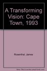 A Transforming Vision Cape Town 1993