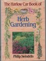 Harlow Car Book of Herb Gardening