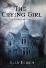 The Crying Girl  (Roaming New England, Bk 1)
