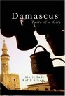Damascus Taste of a City