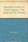 Teacher's Guide for West Virginia The State and Its People
