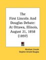 The First Lincoln And Douglas Debate At Ottawa Illinois August 21 1858