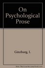 On Psychological Prose