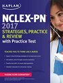 NCLEXPN 2017 Strategies Practice and Review with Practice Test