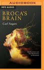 Broca's Brain Reflections on the Romance of Science