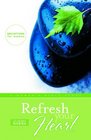 Refresh Your Heart A Women's Bible Study