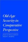 OldAge Security in Comparative Perspective