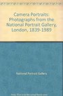 Camera Portraits Photographs from the National Portrait Gallery London 18391989