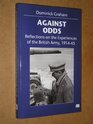 Against Odds Reflections on the World Wars