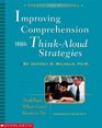 Improving Comprehension with ThinkAloud Strategies  Modeling What Good Readers Do