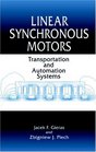 Linear Synchronous Motors Transportation and Automation Systems