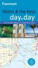 Frommer's Miami  the Keys Day by Day