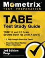 TABE Test Study Guide TABE 11 and 12 Exam Secrets Book for Level A and D 2 FullLength Practice Tests StepbyStep Review Video Tutorials