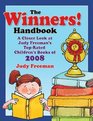 The WINNERS Handbook A Closer Look at Judy Freeman's TopRated Children's Books of 2008