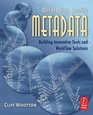 Developing Quality Metadata Building Innovative Tools and Workflow Solutions