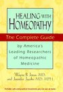 Healing With Homeopathy The Complete Guide