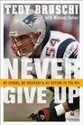 Never Give Up: My Stroke, My Recovery, and My Return to the NFL