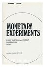 Monetary experiments  early American and recent Scandinavian / by Richard A Lester