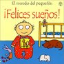 Felices Suenos