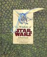 The Wildlife of Star Wars A Field Guide