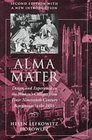 Alma Mater Design and Experience in the Women's Colleges from Their NineteenthCentury Beginnings to the 1930s