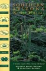 Southern Arizona Nature Almanac A Seasonal Guide to Pima County and Beyond