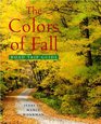 The Colors of Fall Road Trip Guide