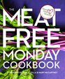The Meat Free Monday Cookbook A Full Menu for Every Monday of the Year