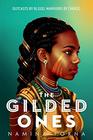 The Gilded Ones (Deathless, Bk 1)