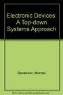 Electronic Devices A TopDown Systems Approach/Troubleshooting Applications and Problems to Accompany Electronic Devices  A TopDown Systems Appro