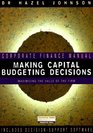 Making Capital Budgeting Decisions  Maximizing the Value of the Firm