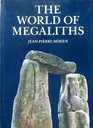 The World of Megaliths