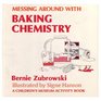 Messing Around With Baking Chemistry