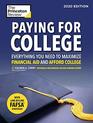 Paying for College 2020 Edition Everything You Need to Maximize Financial Aid and Afford College