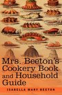 Mrs Beeton's Cookery Book and Household Guide