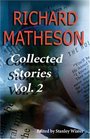 Richard Matheson Collected Stories Vol 2