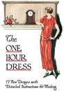 One Hour Dress  17 Vintage 1924 Dress Designs with Detailed Instructions for Sewing