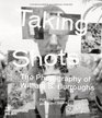 Taking Shots The Photography of William S Burroughs