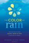 The Color of Rain How Two Families Found Faith Hope and   Love in the Midst of Tragedy